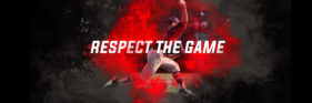 Respect the game